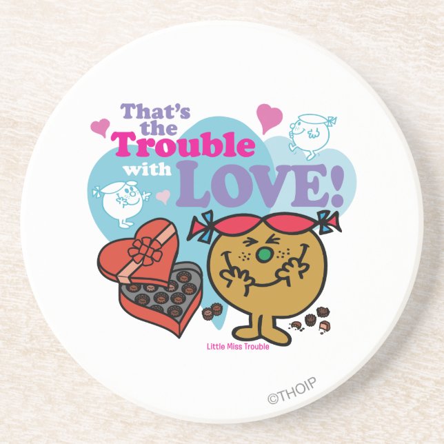 That's the Trouble with Love! Coaster (Front)