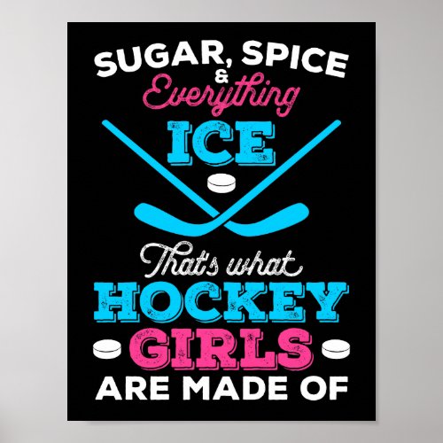 Thats What Hockey Girls Are Made Of Poster
