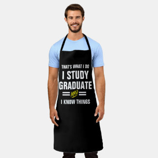 That's What I Do Apron - Graduate & I Know Things