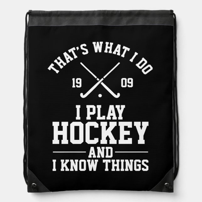 That's What I Do | Hockey Player Gift Drawstring Bag (Front)