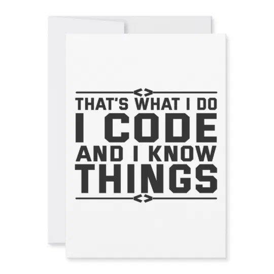 That's What i do I Code and Know Things Funny Gift Holiday Card That's What i do I Code and Know Things Funny Gift Holiday Card