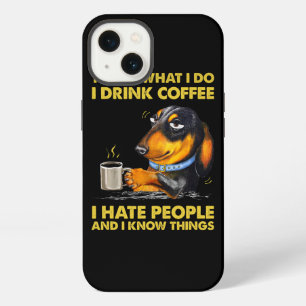 Thats What I Do I Drink Coffee I Hate People Vinta iPhone 13 Case