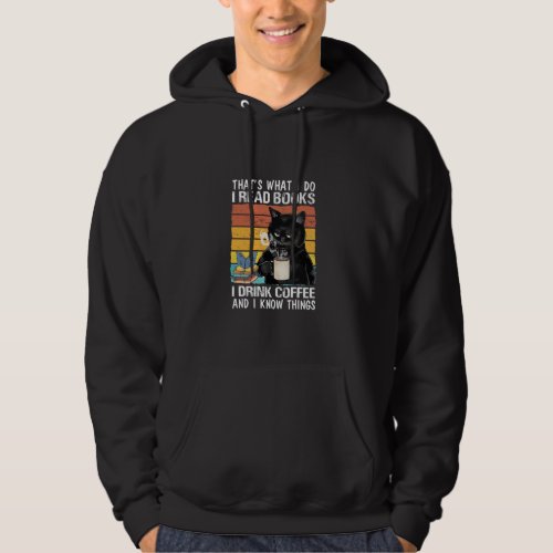 That&#39;s What I Do I Drink Coffee I read Books Cute  Hoodie