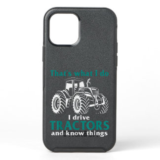 That's What I Do I Drive Tractors Know Things Funn OtterBox Symmetry iPhone 12 Pro Case