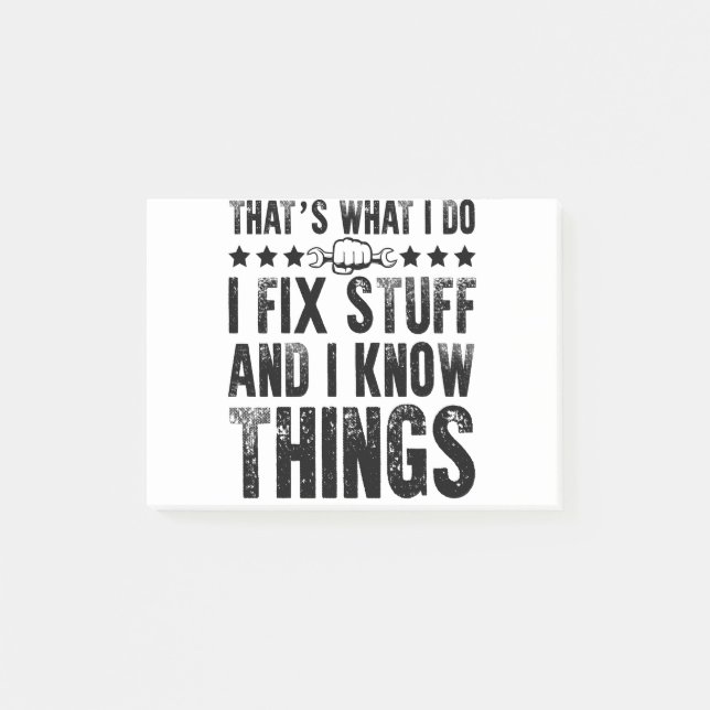 That's What I Do I Fix Stuff Funny Mechanic Post-it Notes (Front)