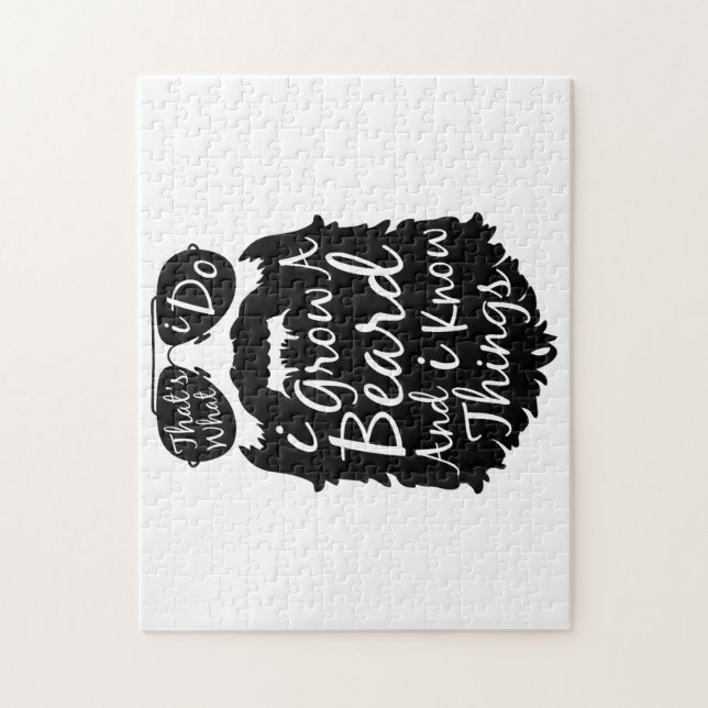 Thats what I do I grow a beard and I know things Jigsaw Puzzle (Vertical)