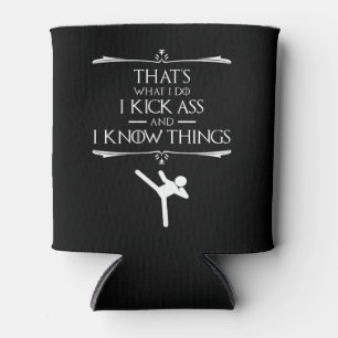 That's What I Do - I Kick-Ass And I Know Things Can Cooler
