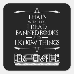 That's What I Do I Read Banned Books Square Sticker