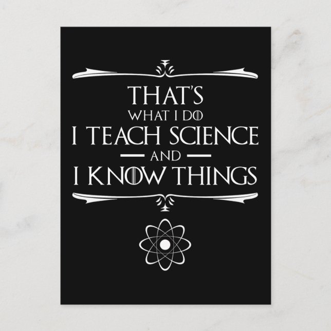 That's What I Do I Teach Science Postcard (Front)
