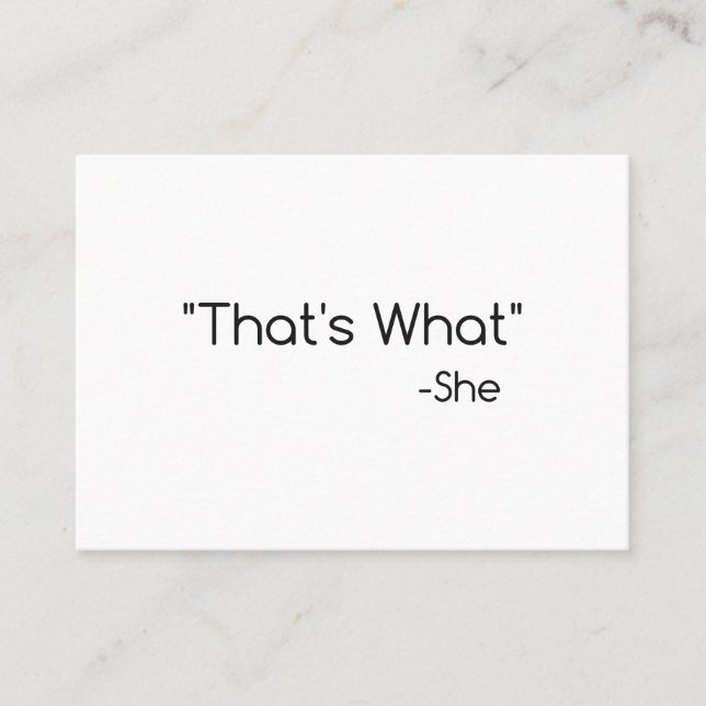 Thats what She Said Business Card (Front)
