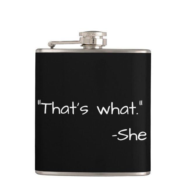 That's what she said quote funny flask (Front)