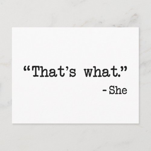 Thats What She Said Quote Postcard