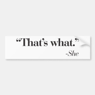 "That's what she said" sticker