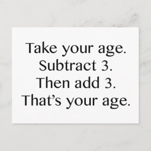 That's Your Age Postcard