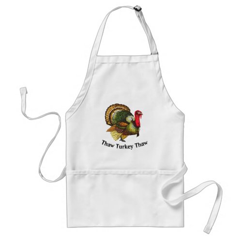 Thaw Turkey Thaw Adult Apron