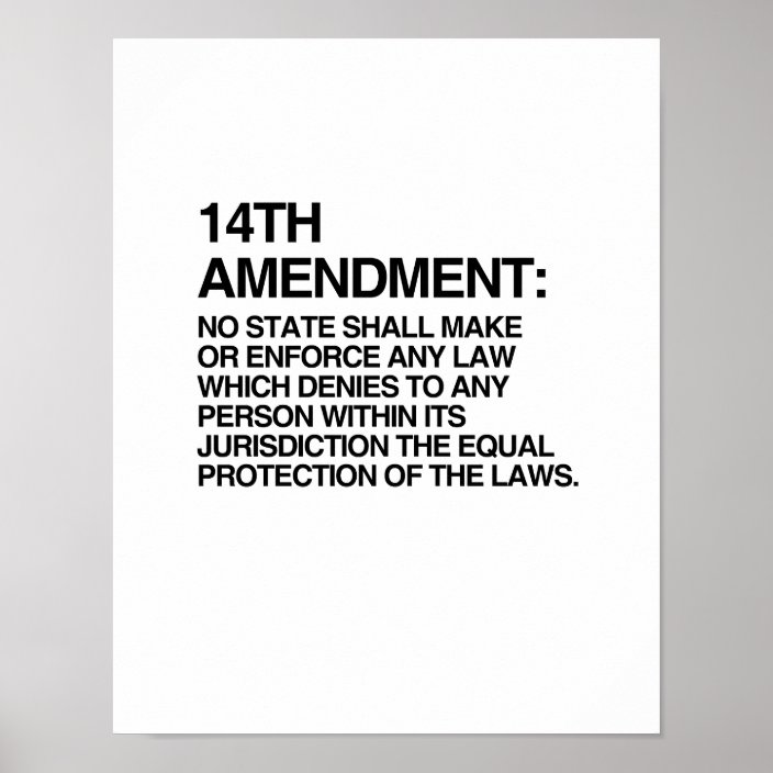 THE 14TH AMENDMENT POSTER | Zazzle.com