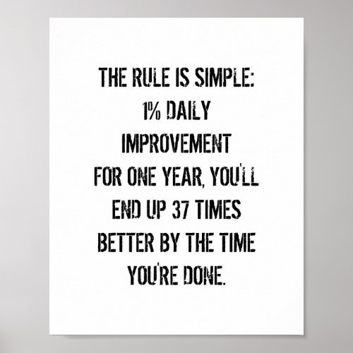 The 1 rule is simple Improve just 1 each day Poster