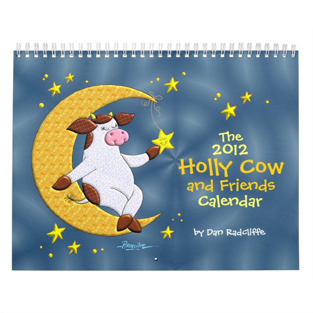 The 2012 Holly Cow and Friends Calendar (Cover)