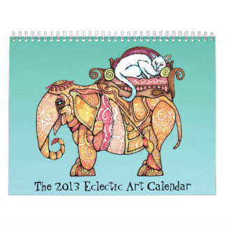 The 2013 Eclectic Art Calendar