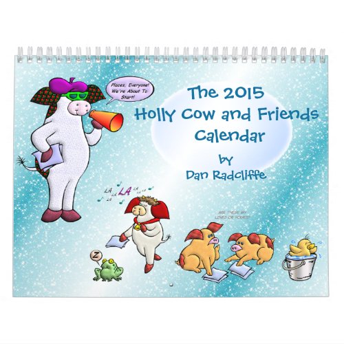 The 2015 Holly Cow and Friends Calendar