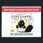 The 2026 Breaking Cat News Calendar<br><div class="desc">It's here! The 2026 BCN calendar,  celebrating great moments throughout the comic these past eleven years.</div>