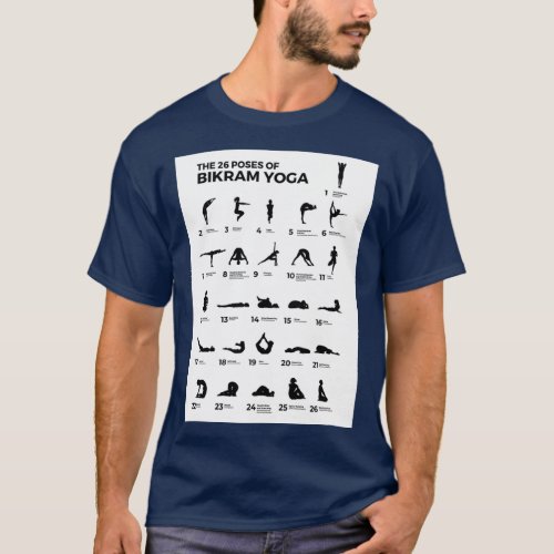 The 26 Poses Of Bikram Yoga T_Shirt