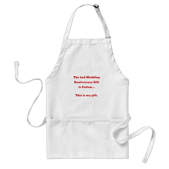 The 2nd Wedding Anniversary is Cotton This is my Adult Apron (Front)