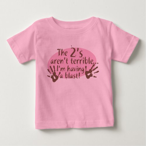 The 2s arent terrible baby T_Shirt