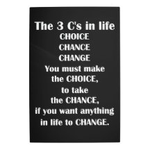 The 3 Cs in Life Motivational Quote Metal Wall Art