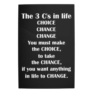 The 3 Cs in Life Motivational Quote Metal Wall Art
