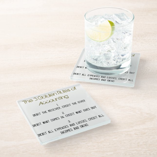 "The 3 Golden Rules of Accounting" Glass Coaster (Angled)