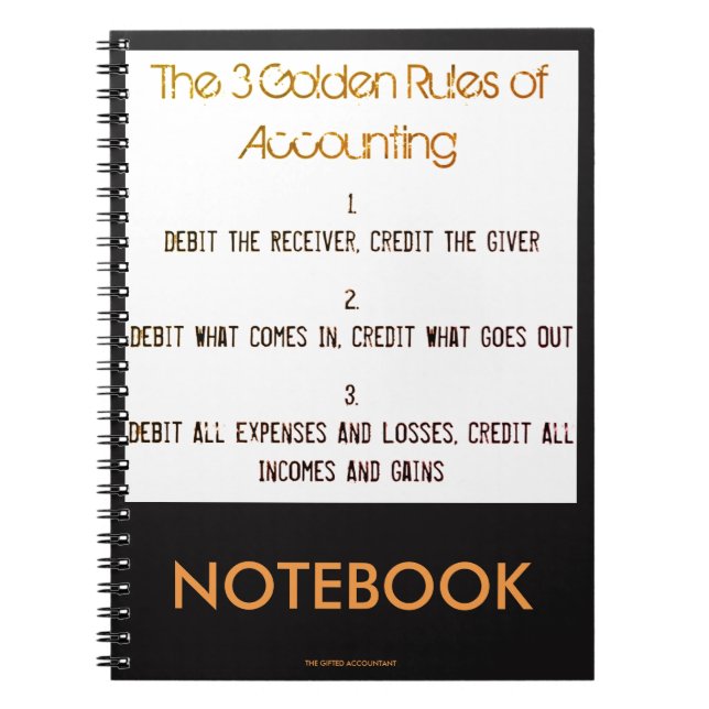 "The 3 Golden Rules of Accounting" Notebook (Front)