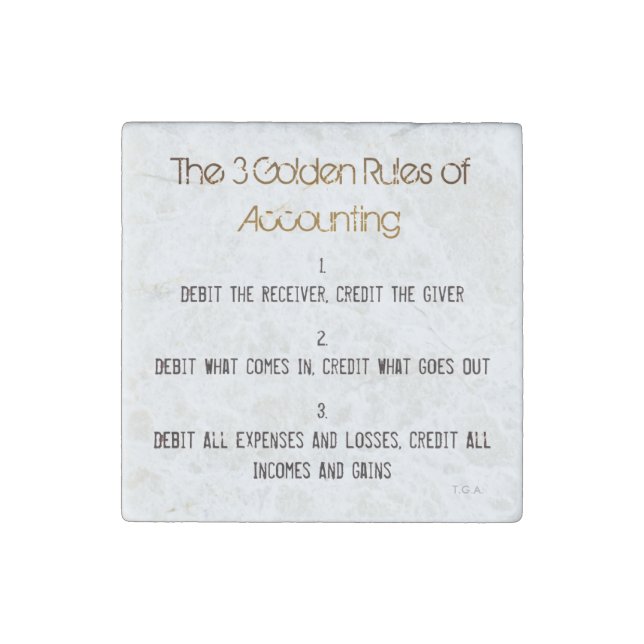 "The 3 Golden Rules of Accounting" Stone Magnet (Front)