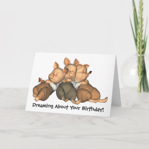 The 3 Little Pigs Dreaming Birthday Card