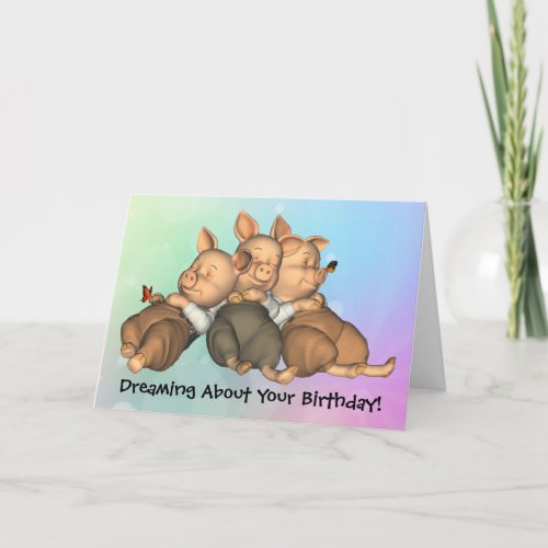 The 3 Little Pigs Dreaming Birthday Card