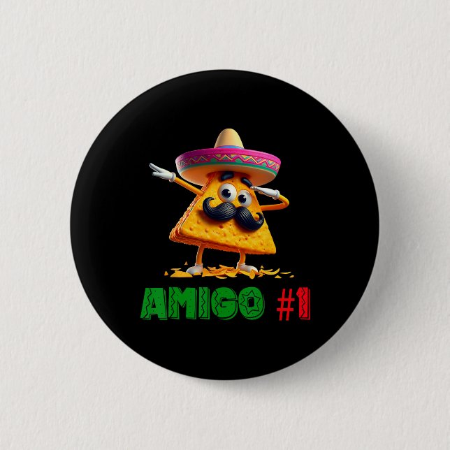 The 3 Three Amigos Cinco De Mayo Amigo #1 Group Ma Button (Front)