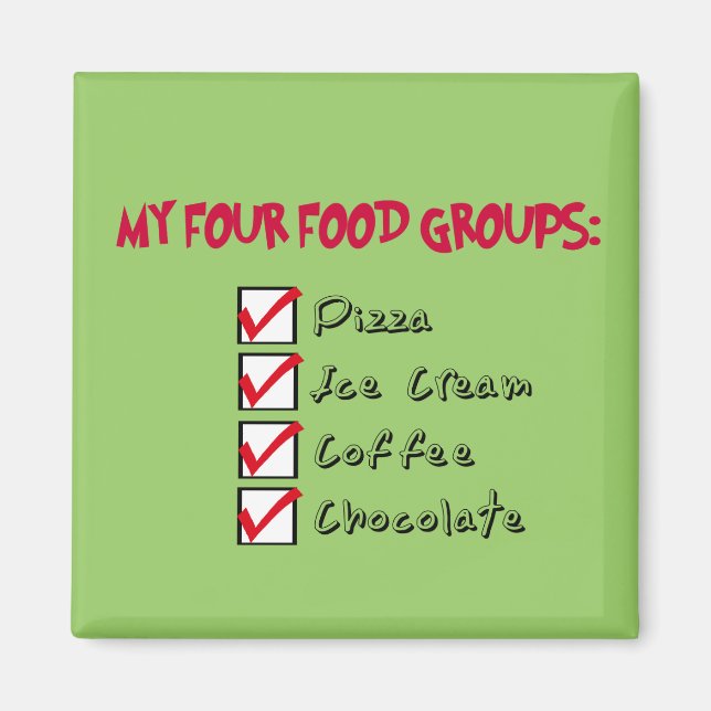 The 4 Food Groups Magnet (Front)