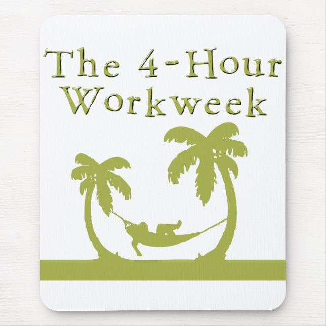 The 4-Hour Workweek Mousepad (Front)