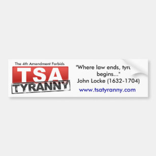 The 4th Amendment Forbids TSA Tyranny Bumper Sticker