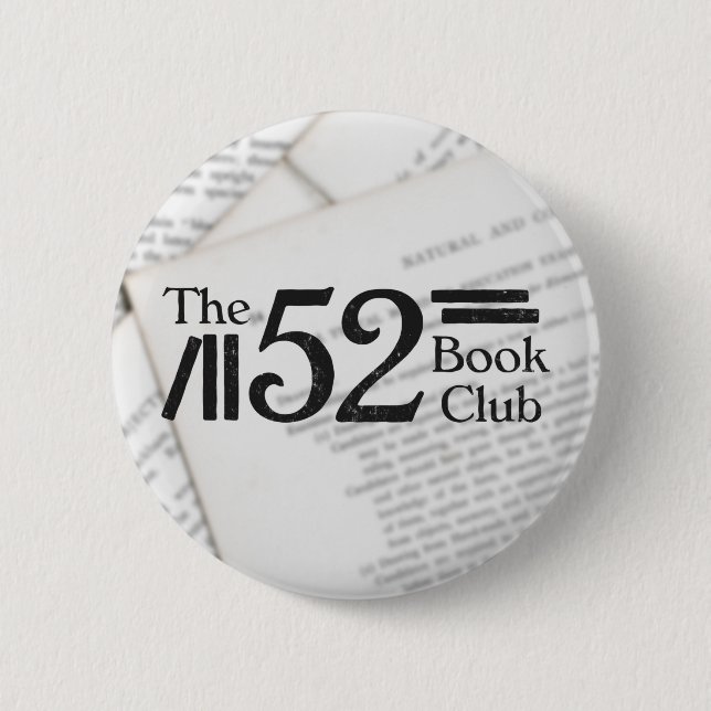 The 52 Book Club Button (Front)