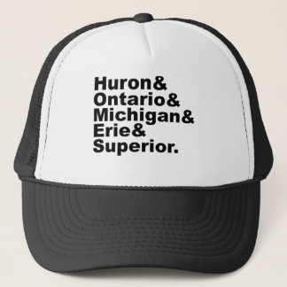 The 5 Great Lakes | Huron Ontario Michigan Erie Trucker Hat