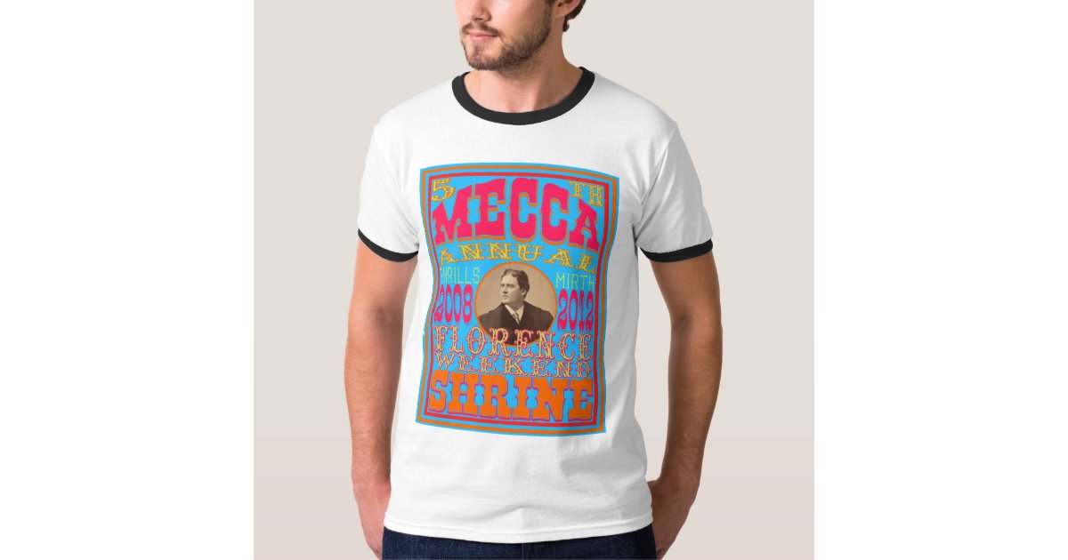 The 5th Annual Mecca Shriners Florence Weekend T Shirt Zazzle