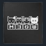 THE 8-BIT CATS M30W BANDANA<br><div class="desc">MEOW MEOW MEOW MEOW
Globe Trotters specializes in idiosyncratic imagery from around the globe. Here you will find unique Greeting Cards, Postcards, Posters, Mousepads and more.</div>