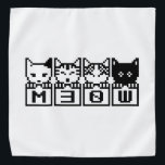 THE 8-BIT CATS M30W BANDANA<br><div class="desc">MEOW MEOW MEOW MEOW

Globe Trotters specializes in idiosyncratic imagery from around the globe. Here you will find unique Greeting Cards,  Postcards,  Posters,  Mousepads and more.</div>