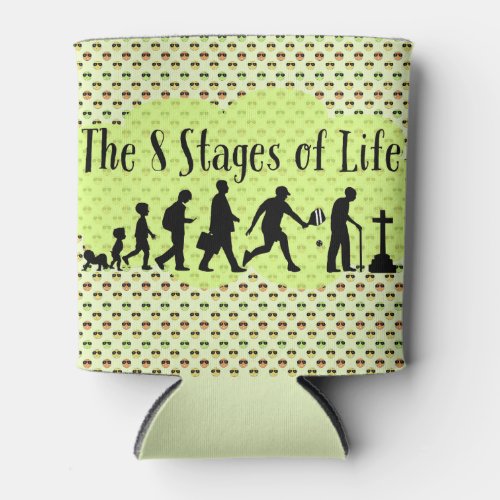 The 8 Stages of Life _ Pickleball Can Cooler