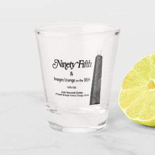 The 95th in the John Hancock, Chicago, IL Shot Glass
