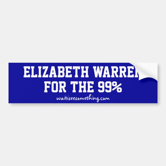 The 99% For Elizabeth Warren Bumper Sticker (Front)