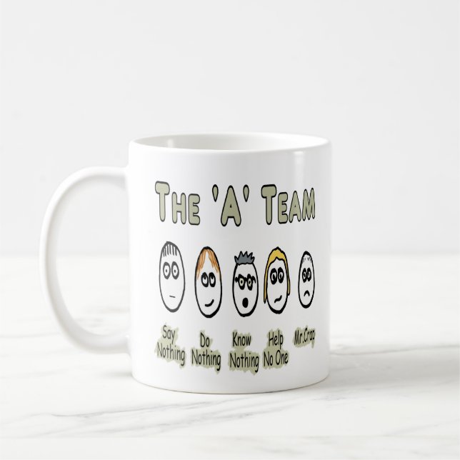 The 'A' Team Project Management Coffee Mug (Left)