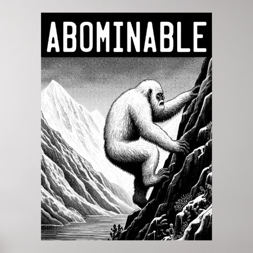 The Abominable Snow Man Mountain Climbing Yeti Poster