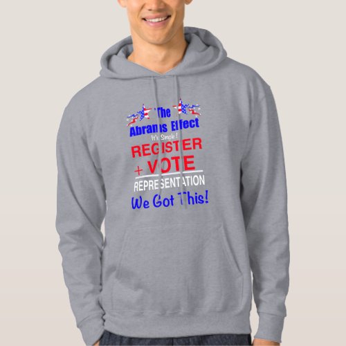 The Abrams Effect Vote Stacey Abrams Hoodie 